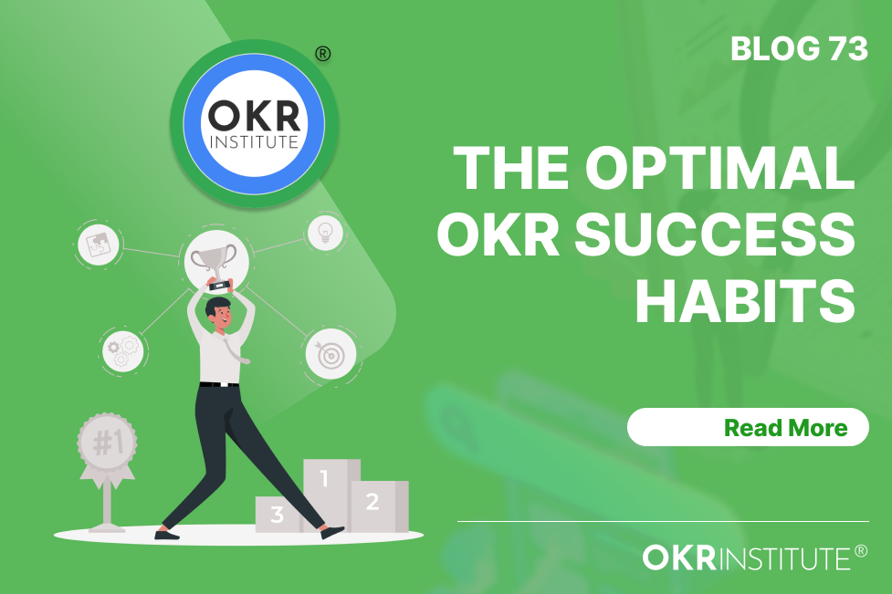 The optimal OKR success habits