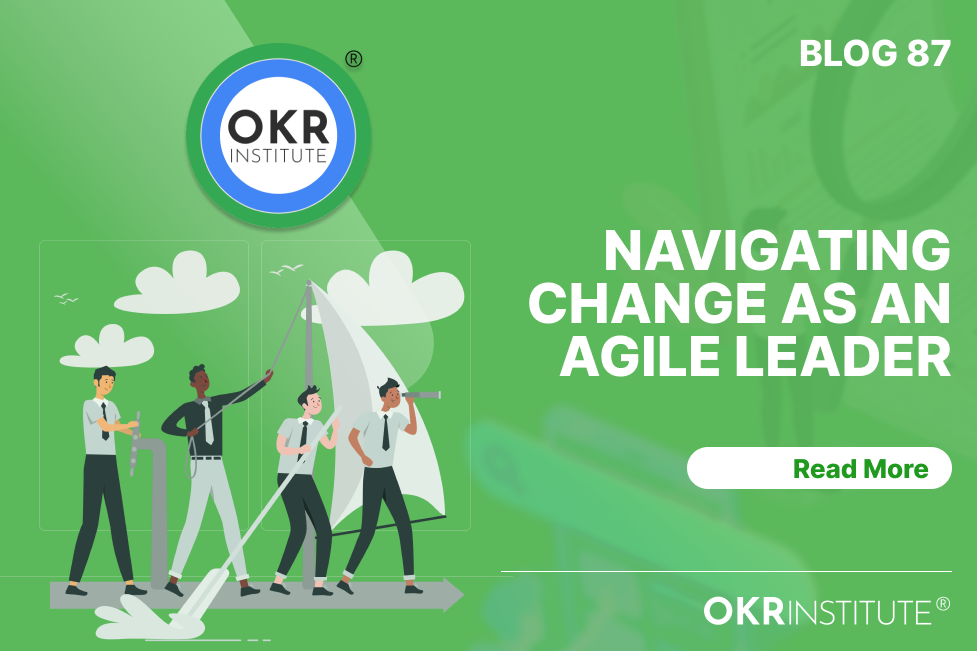 </noscript>Navigating Change as an Agile Leader