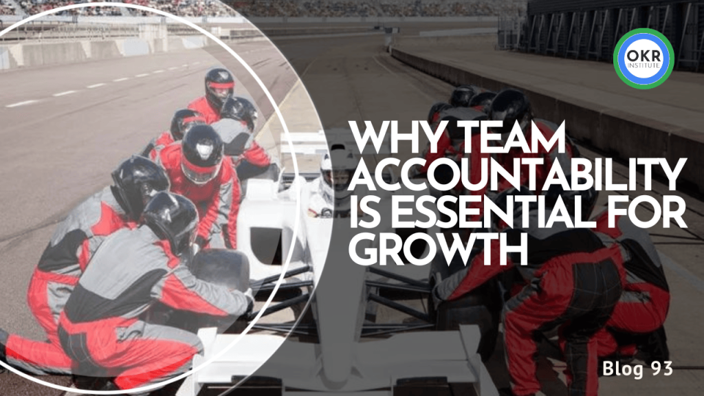 Why Team Accountability is Essential for Growth
